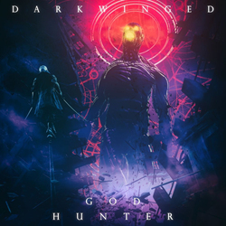 Darkwinged - God Hunter (2021)