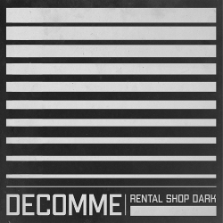 Decomme - Rental Shop Dark (2021)