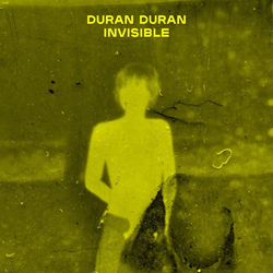 Duran Duran - Invisible (Single) (2021)