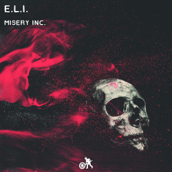 E.L.I. - Misery Inc (2021)
