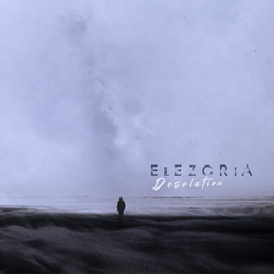 Elezoria - Desolation (Single) (2021)