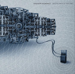 Esplendor Geométrico - Selected Tracks 2: 1995-1998 (2019)