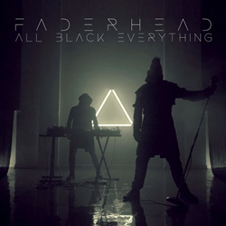 Faderhead - All Black Everything (Single) (2021)