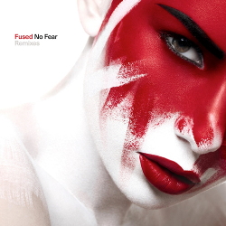 Fused - No Fear (Remixes) (2021)