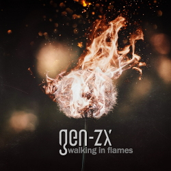 Gen-ZX - Walking in Flames (Single) (2021)