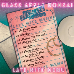 Glass Apple Bonzai - Late Nite Menu (2021)