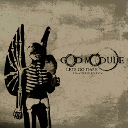 God Module - Let's Go Dark (Remastered Edition) (2021)