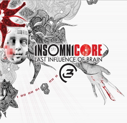 Last Influence Of Brain - Insomnicore (2021)