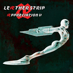 Leæther Strip - Æppreciation V (2021)