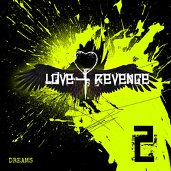 Love + Revenge - Dreams (EP) (2021)