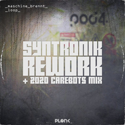 Maschine Brennt - Loop Remix EP (2021)