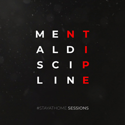 Mental Discipline - Stay At Home Sessions 1 (EP) (2021)