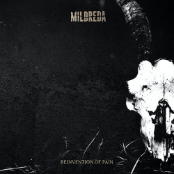 Mildreda - Reinvention of Pain (Single) (2021)