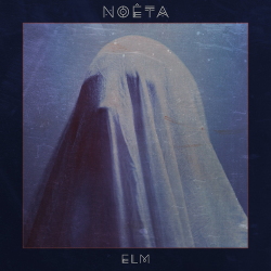 NOÊTA - Elm (2021)