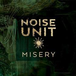 Noise Unit - Misery (Single) (2021)