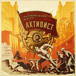 Patenbrigade: Wolff - Aktivist (Limited Edition) (2021)