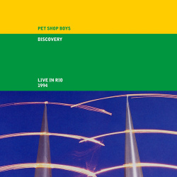 Pet Shop Boys - Discovery (Live in Rio 1994) (2CD Remastered) (2021)
