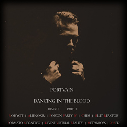Portvain - Dancing in the blood - part 2 (2021)