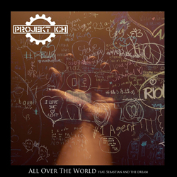 Projekt Ich feat. Sebastian and the dream - All over the World (Maxi-Single) (2021)