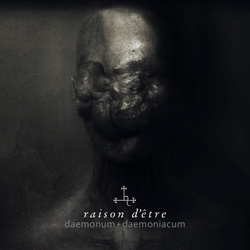 Raison d'être - Daemonum + Daemoniacum (2021)