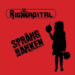 Riskkapital - Spräng banken (EP) (2021)