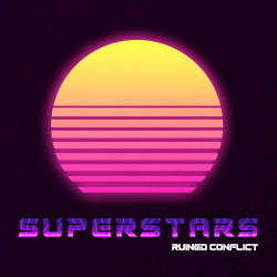 Ruined Conflict - Superstars (Single) (2021)