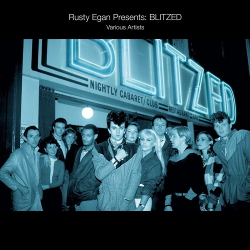 VA - Rusty Egan Presents - Blitzed (2021)