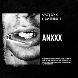 S Y Z Y G Y X - ANXXX (EP) (2021)