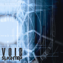 Slighter - V O I D (2021)