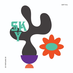 Soft Kill - Sky EP (2021)