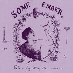 Some Ember - Held a Fragment of the Moon (EP) (2021)