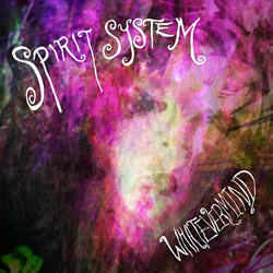 Spirit System - Whatevermind (2021)
