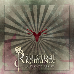 Suicidal Romance - A Kiss to Resist EP (2021)