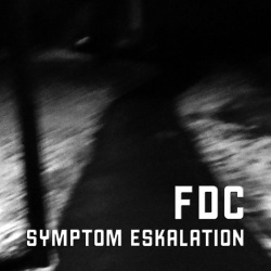 Symptom Eskalation - FDC (EP) (2021)