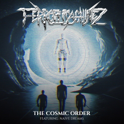 T-Error Machinez - The Cosmic Order (feat. Naive Dreams) (Single) (2021)