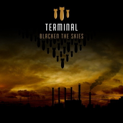 Terminal - Blacken The Skies (2021)