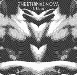 The Eternal Now - B-Sides (2021)