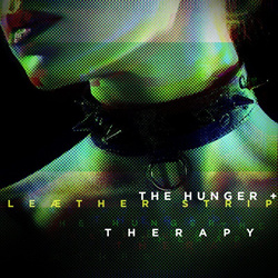 The Hunger & Leæther Strip - Therapy (Leæther Strip ReMix) (2021)