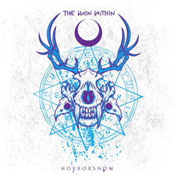 The Rain Within - Horrorshow (2021)