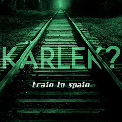 Train To Spain - Kärlek? (EP) (2021)