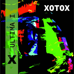Xotox - Ultima I (2021)