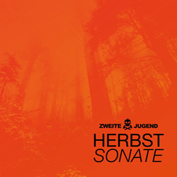 Zweite Jugend - Herbstsonate (Single) (2021)