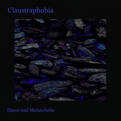 Claustraphobia - Danse Und Melancholie (EP) (2021)