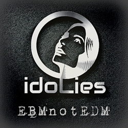 idoLies - EBM not EDM (Single) (2021)