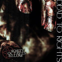 40 Octaves Below - Dead To Rights (Single) (2022)