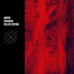 AWITW - Paranoïa (Deluxe Edition) (2022)
