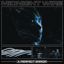 A Perfect Error - Midnight Wire (2022)