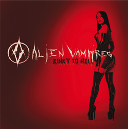 Alien Vampires - Kinky To Hell (LP) (2022)