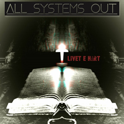 All systems out - Livet e hårt (Single) (2022)