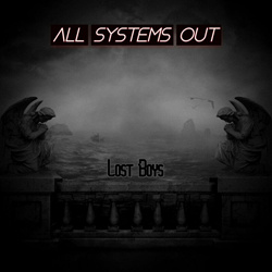 All systems out - Lost Boys (Single) (2022)